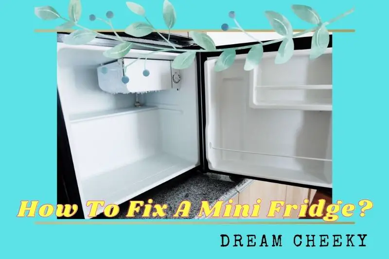 how to fix a mini fridge
