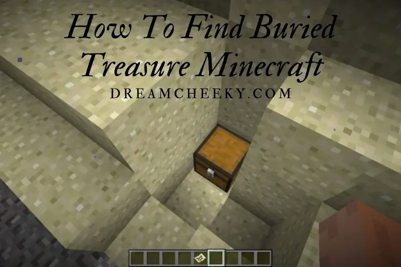 How To Find Buried Treasure Minecraft: Top Full Guide 2022