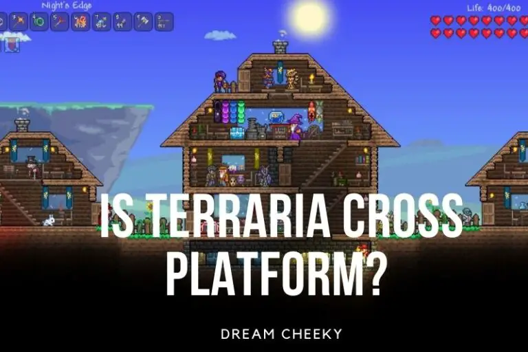Is Terraria Cross Platform? Top Full Guide 2022 Dream Cheeky