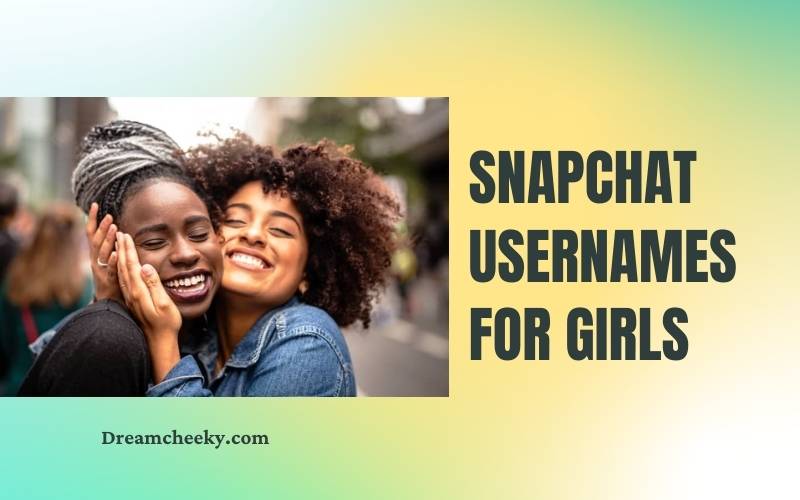 Snapchat Usernames for Girls