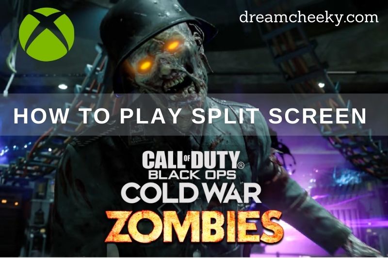 How To Play Split Screen On Cold War Zombies Xbox 2022?