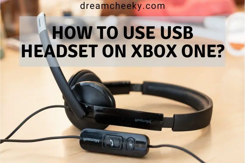 How To Use USB Headset On Xbox One 2022