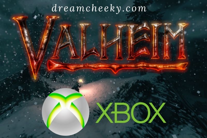 Is Valheim On Xbox 2022