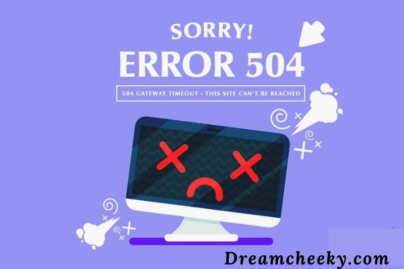 Causes of 504 Gateway Timeout Errors