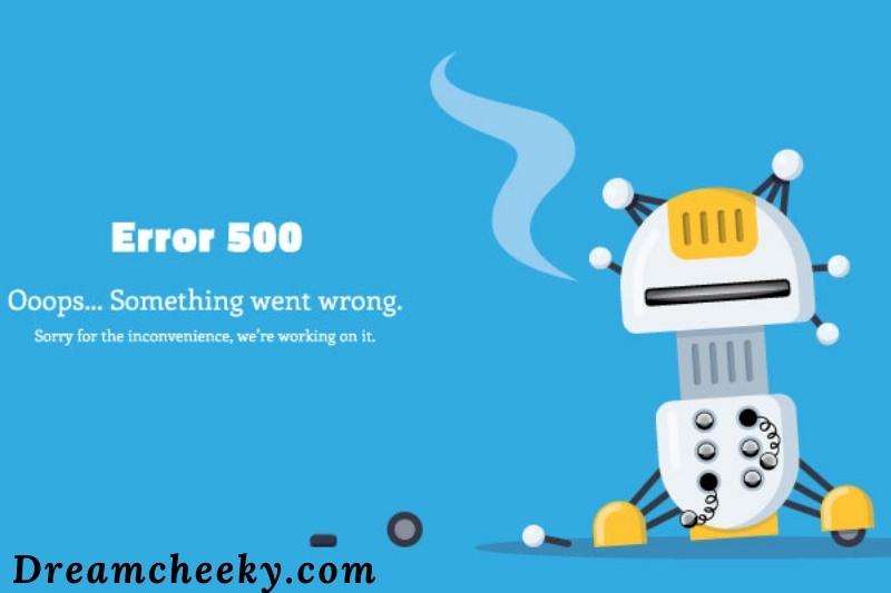 How To Fix 500 Internal Server Errors