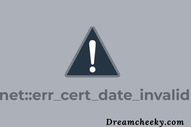 How To Fix Net::err_cert_date_invalid Error