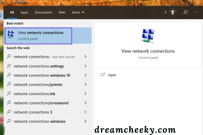 Type Network connections into the search area, and then pick View network connections from the menu that appears