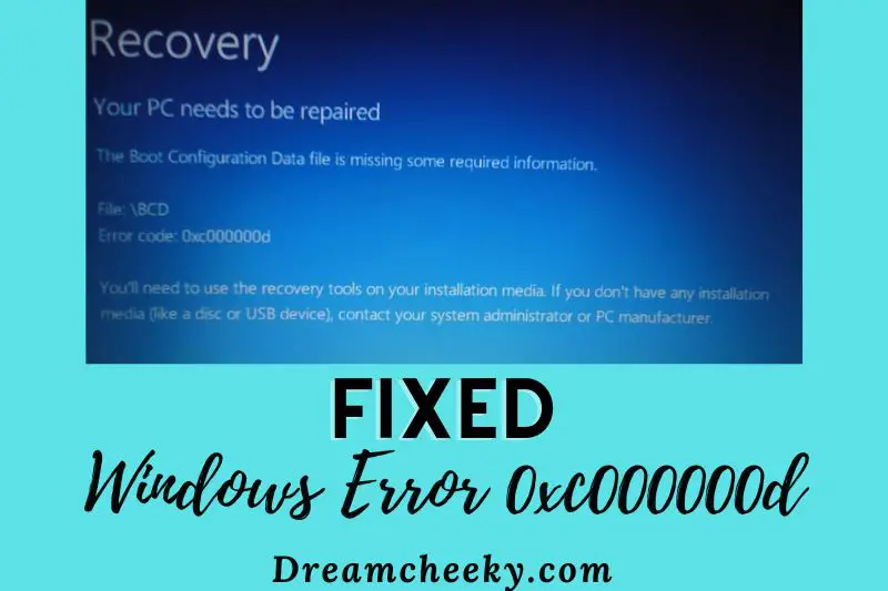 How to fix Windows Error 0xc000000d 2022: [100% FIXED]
